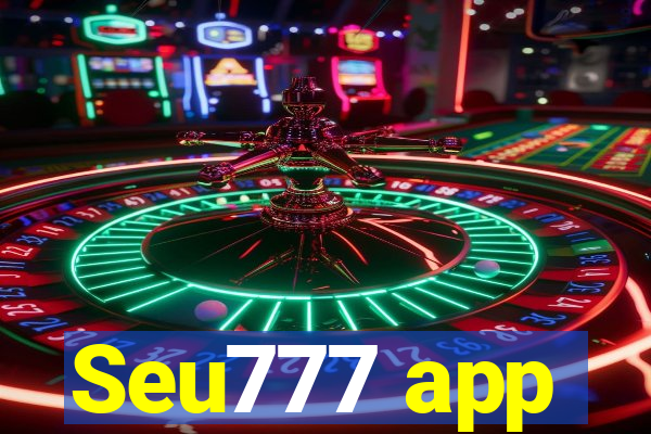 Seu777 app